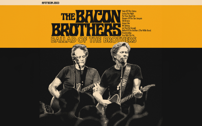‘Ballad of the Brothers’ – The Bacon Brothers – New Album Review