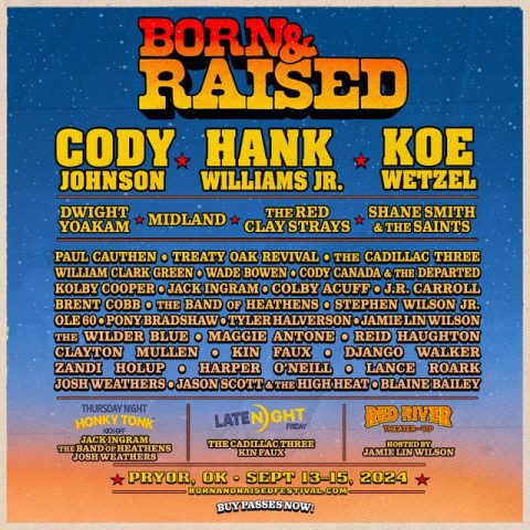 2024 Born & Raised Festival: Full Lineup of Country Music's Best ...