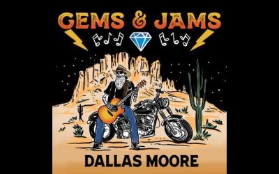 ‘Gems and Jams’ – Dallas Moore – New Album Review