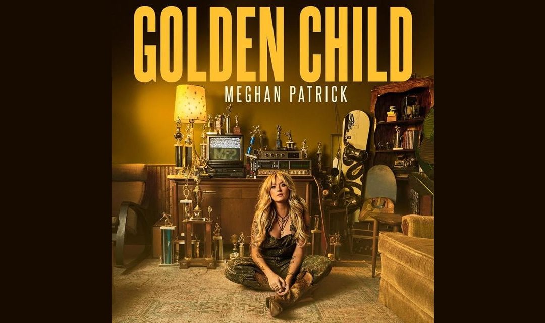 ‘Golden Child’ – Meghan Patrick – New Album Review