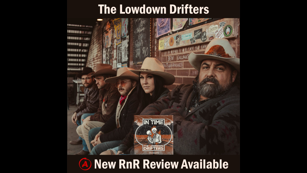 The Lowdown Drifters Fire In Her Eyes Lyrics 'In Time' - The Lowdown Drifters - New Album Review - RootsnRevelry